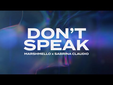 Marshmello x Sabrina Claudio - Don't Speak (Official Lyric Video)