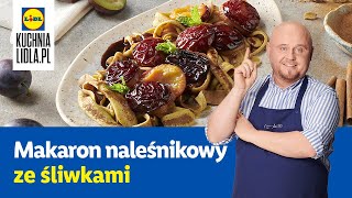 Prosty i szybki makaron naleśnikowy ze śliwkami 🥞🍝 | Paweł Małecki & Kuchnia Lidla