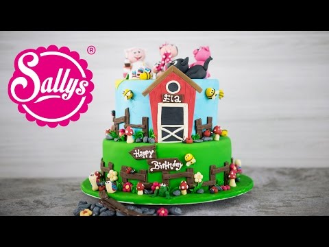 Bauernhof Torte / Farmer Fondant Cake / Elas Geburtstag / Sallys Welt