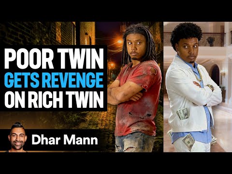 Poor Twin Steals EVERYTHING From Rich Twin Ft. Gohar | Dhar Mann Studios