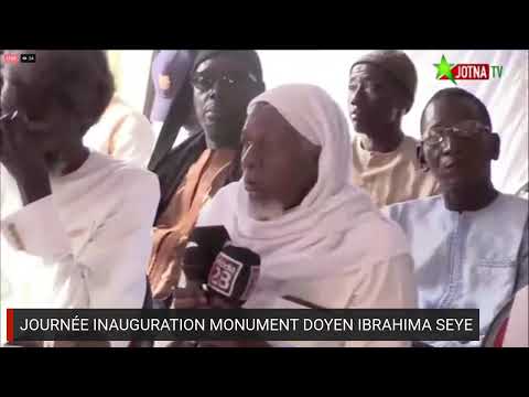 JOURNÉE INAUGURATION MONUMENT DOYEN IBRAHIMA SEYE . DEPARTEMENT DE KEUR MASSAR
