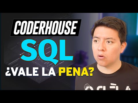 Probé el curso de SQL de CODERHOUSE... vale la pena?