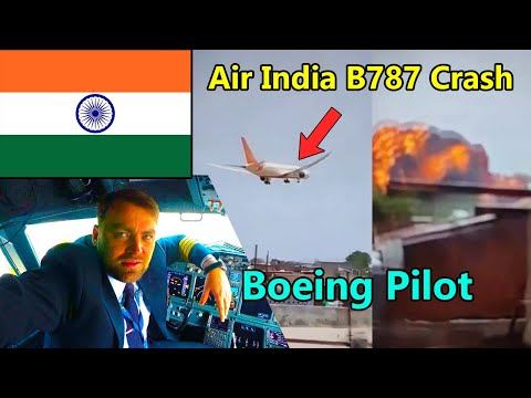 Boeing Pilot About Air India B787 Dreamliner Crash at Take off | Bird Strike? | Loss of thrust?