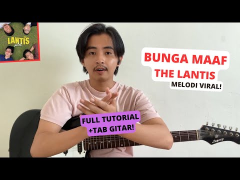 PETIKAN MELODI (Bunga Maaf - The Lantis) VIRAL TIKTOK! (Tutorial Gitar + Tab)