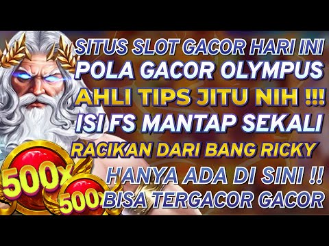 FANTASIS BGT ⁉ POLA GACOR OLYMPUS HARI INI ✅ OLYMPUS GACOR HARI INI ✅ POLA SL0T GACOR HARI INI