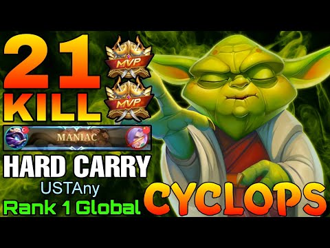 21 Kills Cyclops Hard Carry Mode - Top 1 Global Cyclops by USTAny - Mobile Legends