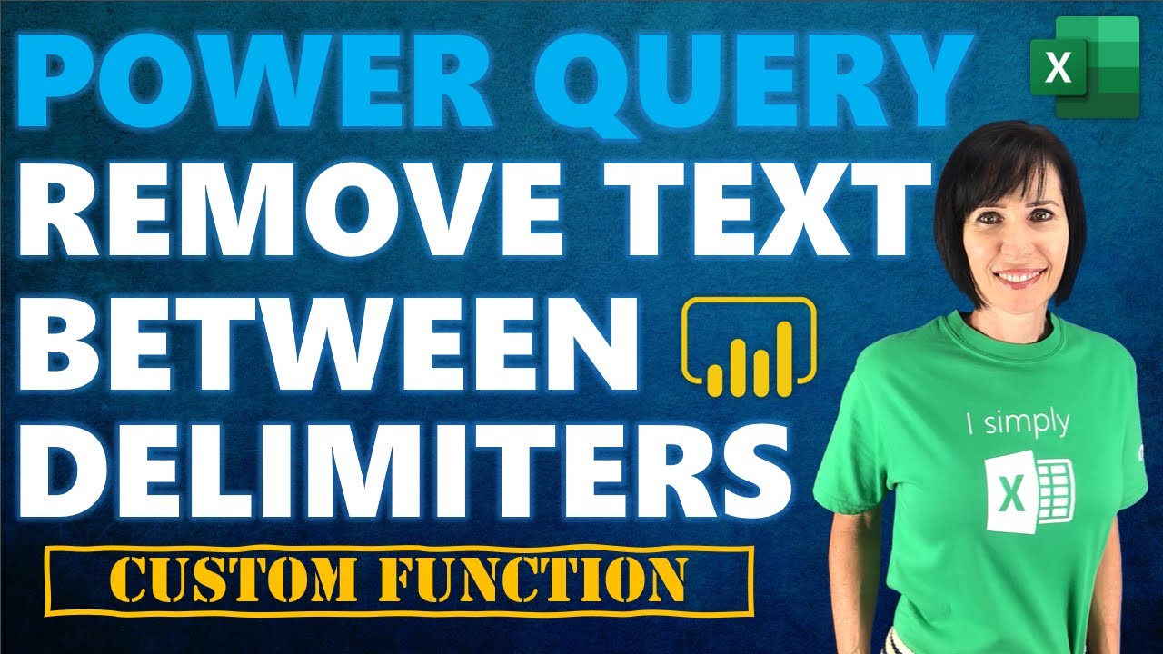Power Query - Remove Text Between Delimiters Reusable Custom Function ...