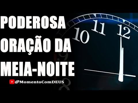 ORAÇÃO DA MEIA-NOITE - PROSPERIDADE E FARTURA PARA A SUA VIDA