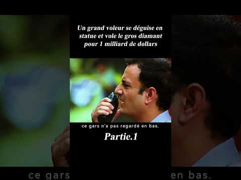 Un grand voleur se déguise en statue et vole le gros diamant pour 1 milliard de dollars#shorts #film