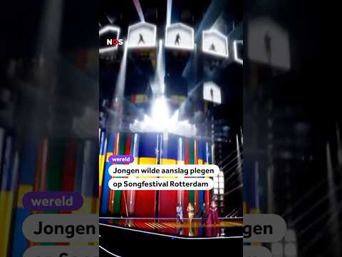 Jongen wilde aanslag plegen op Songfestival Rotterdam