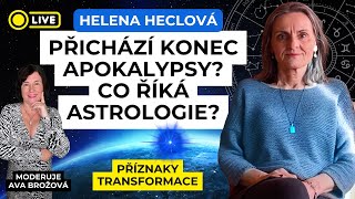 🌍🔥 Konec apokalypsy❓✨🔮 Co říká astrologie? 🌠💫 HELENA HECLOVÁ 🌟 Příznaky transformace ✨♍ horoskop 🪐