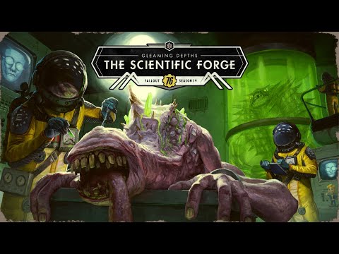 Fallout 76 - Season 19: The Scientific Forge