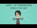 Pronunciation of Regular Past Tense Verbs