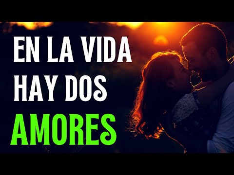 Dicen que en la vida tenemos dos GRANDES AMORES | Frases, Reflexiones #amor #vida