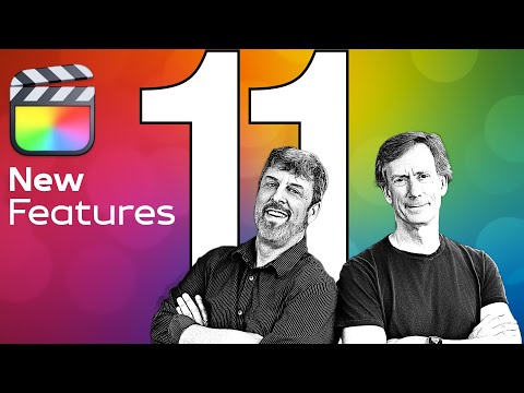 Final Cut Pro 11 -  NEW FEATURES IN-DEPTH