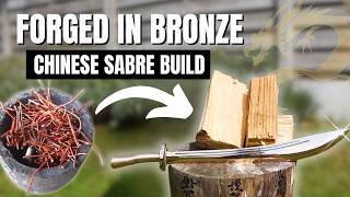 I Forged This Chinese Sabre from Bronze!