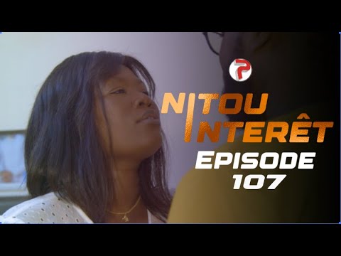 NITOU INTÉRÊT - Épisode 107 - Saison 1 - VOSTFR