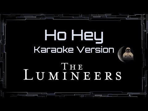 The Lumineers • Ho Hey (CC Karaoke / Instrumental) [UVR]