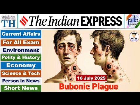 16 July 2025 Current Affairs | Indian Express Analysis | The Hindu Analysis Today | UPSC IAS