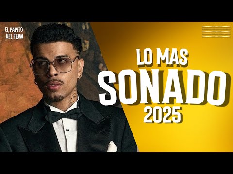 MIX REGGAETON 2025 - LO MAS NUEVO 2025 - LO MAS SONADO