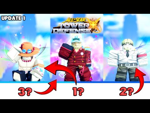 All Star Tower Defense X Update 1 Top Units Ranking