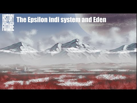 The Alien Life on Eden, and exploring the Epsilon Indi System - HOTF the world building project
