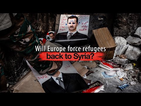 Will Europe force refugees back to Syria?