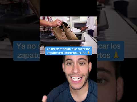 Ya no se tendrán que sacar los zapatos en los aeropuertos 🙏