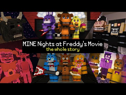 MINE Nights at Freddy's MOVIE - The Whole Story