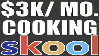 How To Make $3K Per Month In The Cooking Niche & Skool | Alston Godbolt