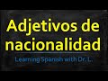 Exploring Spanish Adjectives of Nationality