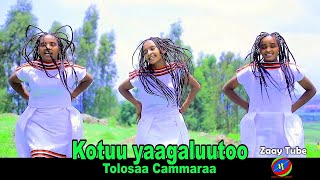 Tolosaa Cammaraa - Kotuu yaagaluutoo - New Oromo music 2025 New Ethiopian Music