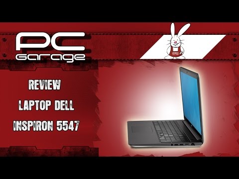 (ROMANIAN) PC Garage – Video Review Laptop DELL 15.6'' Inspiron 5547