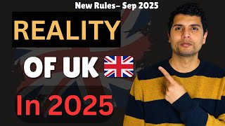 Reality of UK in 2025- New Immigration Rules, No Jobs | Study in UK