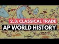 Classical Era Trade and Religion