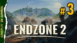 Endzone 2 | Ep.3 - Enfermedad y Sequia ¡¡Vaya Desastre!!