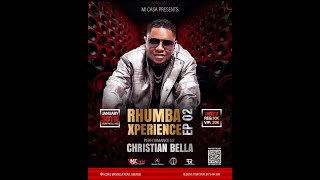 Christian Bella ;live Rhumba xperience EP 02