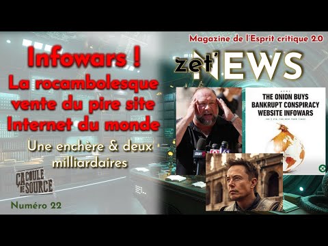 Infowars aux enchères : Coup de théâtre ! [Zet'NEWS]