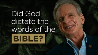 Did God Dictate the Words of the Bible?