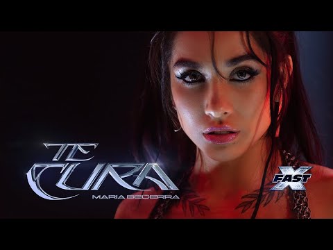 Maria Becerra - &nbsp;TE CURA &nbsp;(FAST X Soundtrack) | Official Video