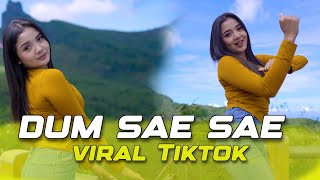 DJ DUM SAE SAE - VIRAL TIKTOK