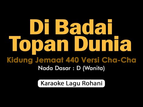 DI BADAI TOPAN DUNIA | Karaoke Rohani Nada Wanita