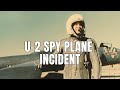 U-2 Incident and Cold War Implications