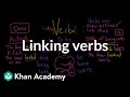 Exploring Linking Verbs in Grammar