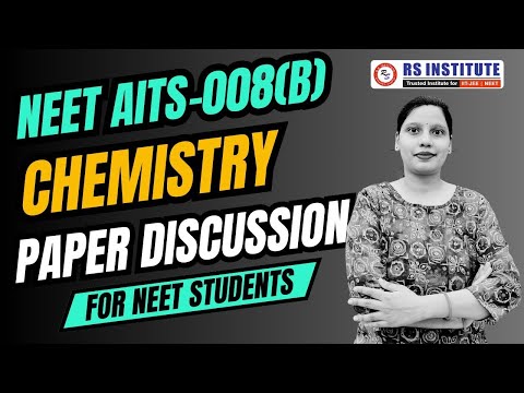 AITS 008 (B) CHEMISTRY PAPER DISCUSSION | BY DISHA MA'AM | BEST NEET COACHING IN KANPUR