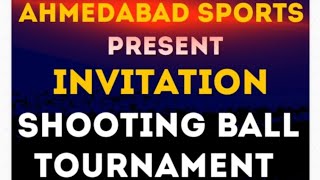 Ahmedabad sports present invention shooting ball tournament