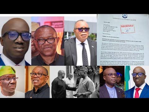 EDO GOVERNOR threat to PETER OBI Get int'l attention As US & UK Embassy Set to tk Action Against Him