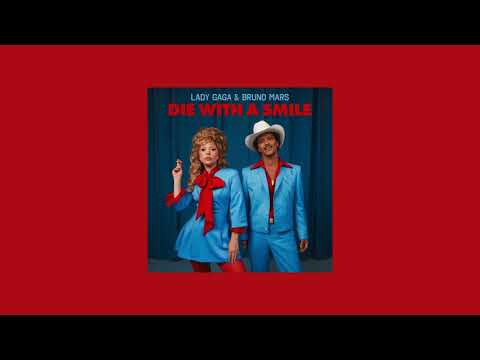 Lady Gaga, Bruno Mars - Die With A Smile (Official Audio)