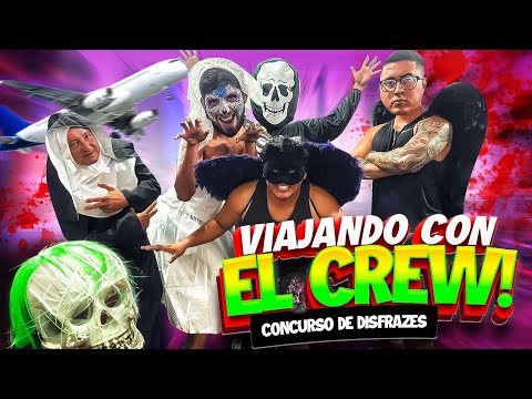 🔥VIAJANDO CON EL CREW, CONCURSO DE DISFRACES🔥