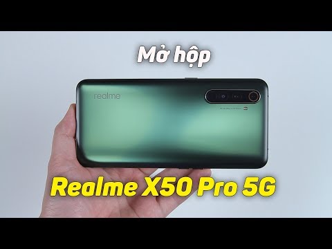 (VIETNAMESE) Mở hộp & đánh giá nhanh Realme X50 Pro 5G: Build ngon, cấu hình khủng